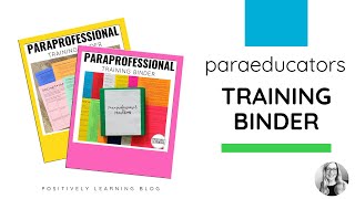 Paraprofessional Training Binder [upl. by Litch]