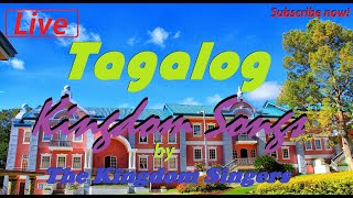 Live Streaming Tagalog Kingdom Songs by The Kingdom Musicians [upl. by Wrand]