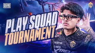 PLAY SQUAD TOURNAMENT  JONATHAN IS BACK  BGMI [upl. by Suravat]