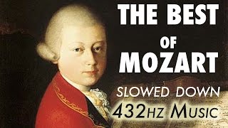 The Best Of Mozart  Slowed Down  432Hz  45 Hours [upl. by Kcirdde76]