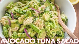 Healthy Avocado Tuna Salad Recipe  Light Lemon Dressing [upl. by Drabeck]