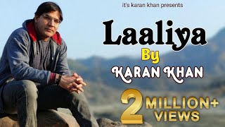 Karan Khan  Laaliya Official  Gulqand Video [upl. by Oxley159]