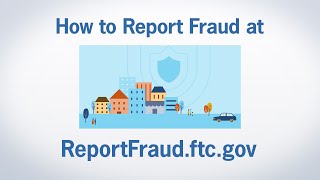 How to Report Fraud at ReportFraudftcgov  Federal Trade Commission [upl. by Yurt]