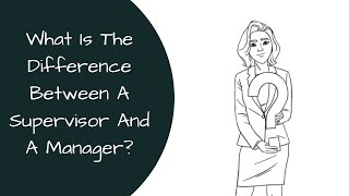 What Is The Difference Between A Supervisor And Manager [upl. by Polivy]