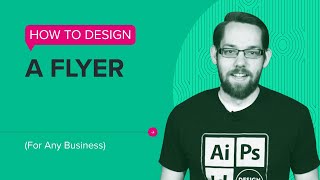 How to Design a Flyer For Any Business [upl. by Aicila]