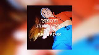 Mabel  Dont Call Me Up R3HAB Remix [upl. by Linker]