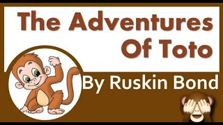 Ruskin Bond  The Adventures of Toto  Explained in Tamil [upl. by Amalbergas]