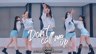 Mabel  Dont Call Me Up  JayJin Choreography [upl. by Feeley701]