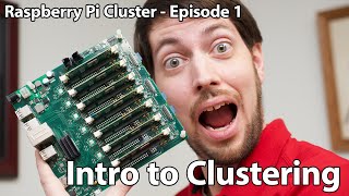 Raspberry Pi Cluster Ep 1  Introduction to Clustering [upl. by Atarman]