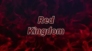 Red Kingdom Lyric Video [upl. by Kisor687]