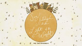 We The Kingdom  Light of the World Sing Hallelujah Lyric Video [upl. by Gage]